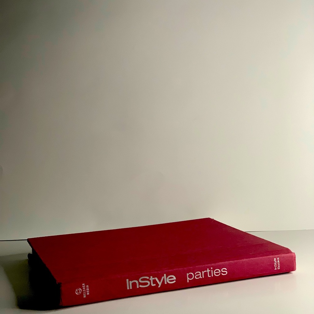 InStyle Parties : The Complete Guide to Easy, Elegant Entertaining